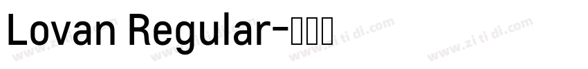 Lovan Regular字体转换